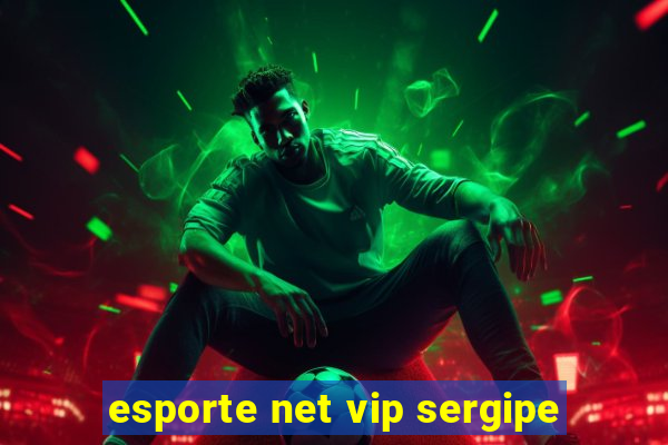 esporte net vip sergipe